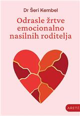 Odrasle žrtve emocionalno nasilnih roditelja